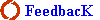 FeedbacK